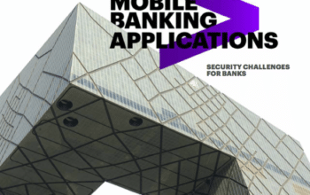 Mobile Banking Applications: Security Challenges for Banks