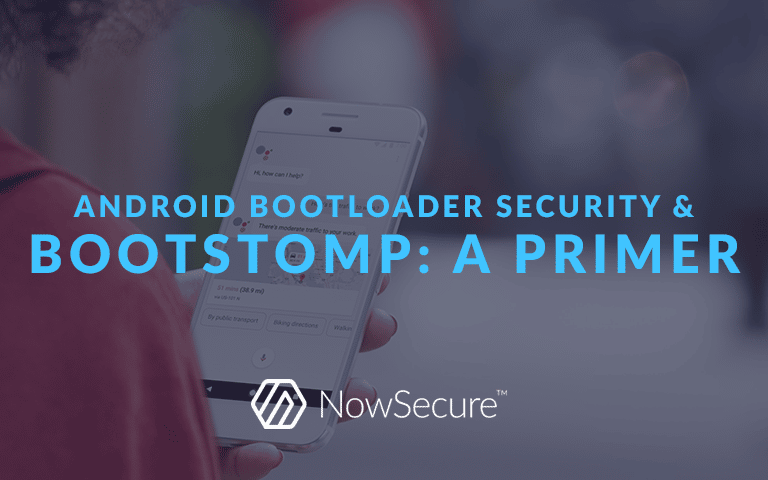 Android bootloader security BootStomp primer