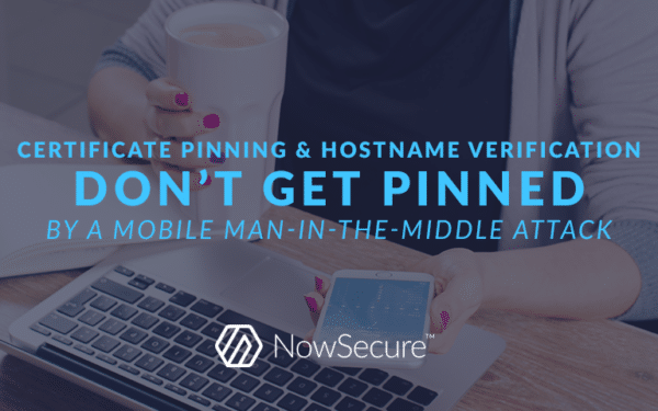 certificate pinning and hostname verification