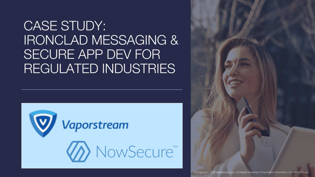 Case Study: Ironclad Messaging & Secure App Dev for Regulated Industries