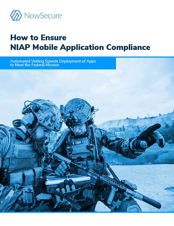How to Ensure NIAP Mobile Application Compliance