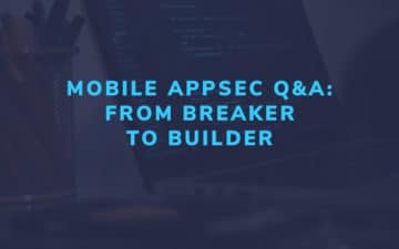 blog-mobile-appsec-q-a-breaker-builder