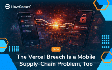 The Vercel Breach Is a Mobile Supply-Chain Problem, Too blog image
