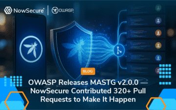 OWASP Releases MASTG v2.0 — NowSecure Contributed 320+ Pull Requests to Make It Happen blog image