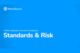 Standards-Based Testing, Mobile AppSec, and the OWASP MAS Program