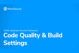 Mobile Application Security Professional Quality and Build Settings video thumbnail