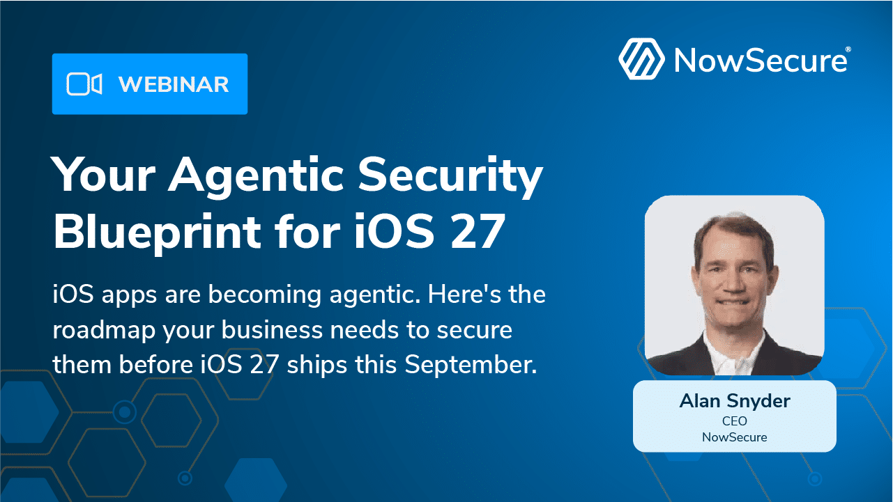 Your Agentic Security Blueprint for iOS 27 on-demand webinar image