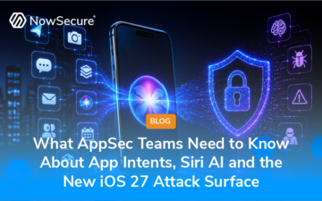 What AppSec Teams Need to Know About App Intents, Siri AI and the New iOS 27 Attack Surface proml image